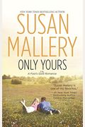 Only Yours (Fool's Gold Series)