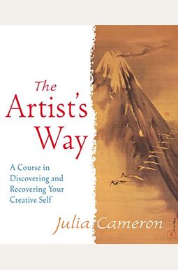 The Artist's Way: 30th Anniversary Edition The Artist's Way: 30th Anniversary Edition