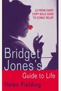 Bridget Jones's Guide To Life