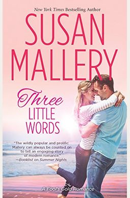 Three Little Words (Fool's Gold Series) Three Little Words (Fool's Gold Series)