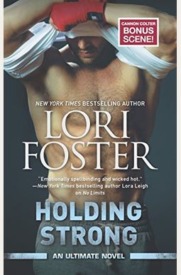 Holding Strong (An Ultimate Novel) Holding Strong (An Ultimate Novel)