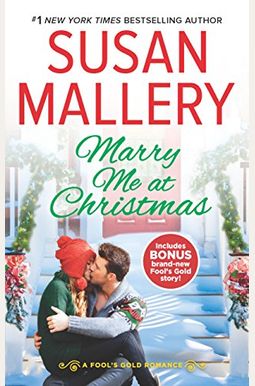 Marry Me At Christmas (Fool's Gold Series) Marry Me At Christmas (Fool's Gold Series)