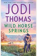 Wild Horse Springs: A Clean & Wholesome Romance