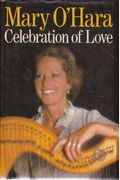 Celebration of Love: A Collection of Favourite Prose and Poetry