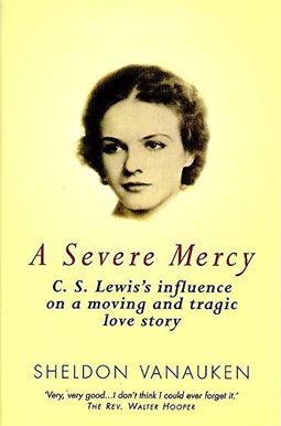 A Severe Mercy A Severe Mercy