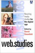 Web.Studies: Rewiring Media Studies for the Digital Age