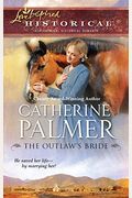 The Outlaw's Bride (Love Inspired Historical)