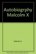 Autobiogrphy Malcolm X