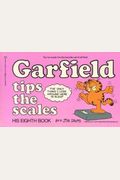 Garfield Tips The Scales: His 8th Book (No.8)