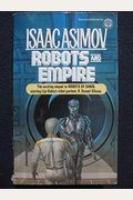 Robots and Empire (Starring R. Daneel Olivaw, No. 4)