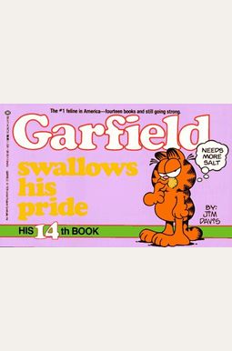 Garfield Swallows His Pride (His 14th Book) Garfield Swallows His Pride (His 14th Book)