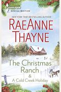 The Christmas Ranch & a Cold Creek Holiday: An Anthology