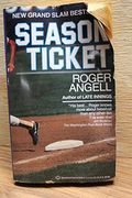 Season Ticket: A Baseball Companion