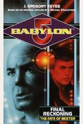 Final Reckoning: The Fate Of Bester (Babylon 5)