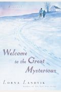 Welcome To The Great Mysterious