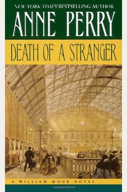 Death Of A Stranger (William Monk Series) Death Of A Stranger (William Monk Series)