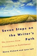 Seven Steps on the Writer's Path: The Journey from Frustration to Fulfillment
