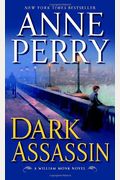 Dark Assassin (William Monk Series)