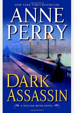 Dark Assassin (William Monk Series) Dark Assassin (William Monk Series)