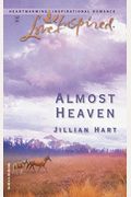 Almost Heaven (The McKaslin Clan: Series 1, Book 4) (Love Inspired #260)