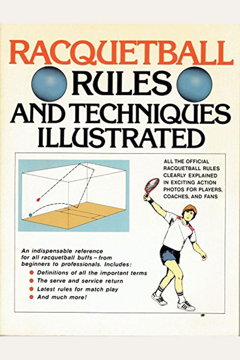Buy Racquetball Rules And Techniques Illustrated Book By Sullivan