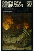 Death Of A Generation: From Neuve Chapelle To Verdun And The Somme