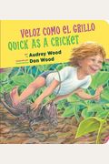 Quick As A Cricket/Veloz Como El Grillo Board Book: Bilingual English-Spanish
