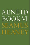 Aeneid Book Vi: A New Verse Translation: Bilingual Edition