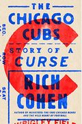 The Chicago Cubs: Story Of A Curse