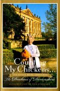 Counting My Chickens . . .: And Other Home Thoughts