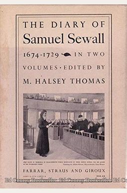 Buy The Diary Of Samuel Sewall, 1674-1729 (2 Volumes) Book By: Samuel ...