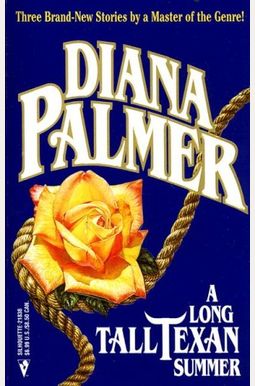 A Long Tall Texan Summer Tom Walkerdrew Morrisjobe Dodd A Long Tall Texan Summer Tom Walkerdrew Morrisjobe Dodd