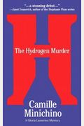 The Hydrogen Murder: A Gloria Lamerino Mystery