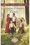 Instant Frontier Family (Frontier Bachelors)