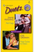 Hot Copy / From Caviar to Chaos (Harlequin Duets, #24)