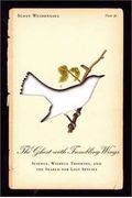 The Ghost with Trembling Wings: Science, Wishful Thinking and the Search for Lost Species