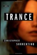 Trance: A Novel