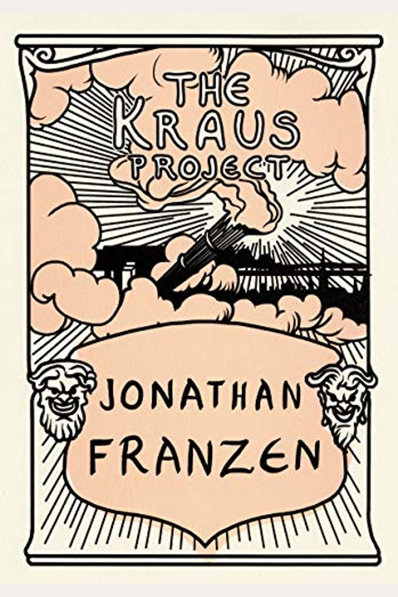 The Kraus Project: Essays By Karl Kraus