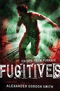 Fugitives: Escape from Furnace 4