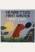 Henrietta's First Winter