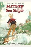 Matthew And The Sea Singer
