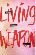 Living Weapon: Poems