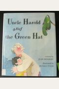 Uncle Harold And The Green Hat