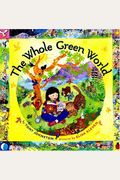 The Whole Green World