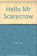 Hello Mr Scarecrow