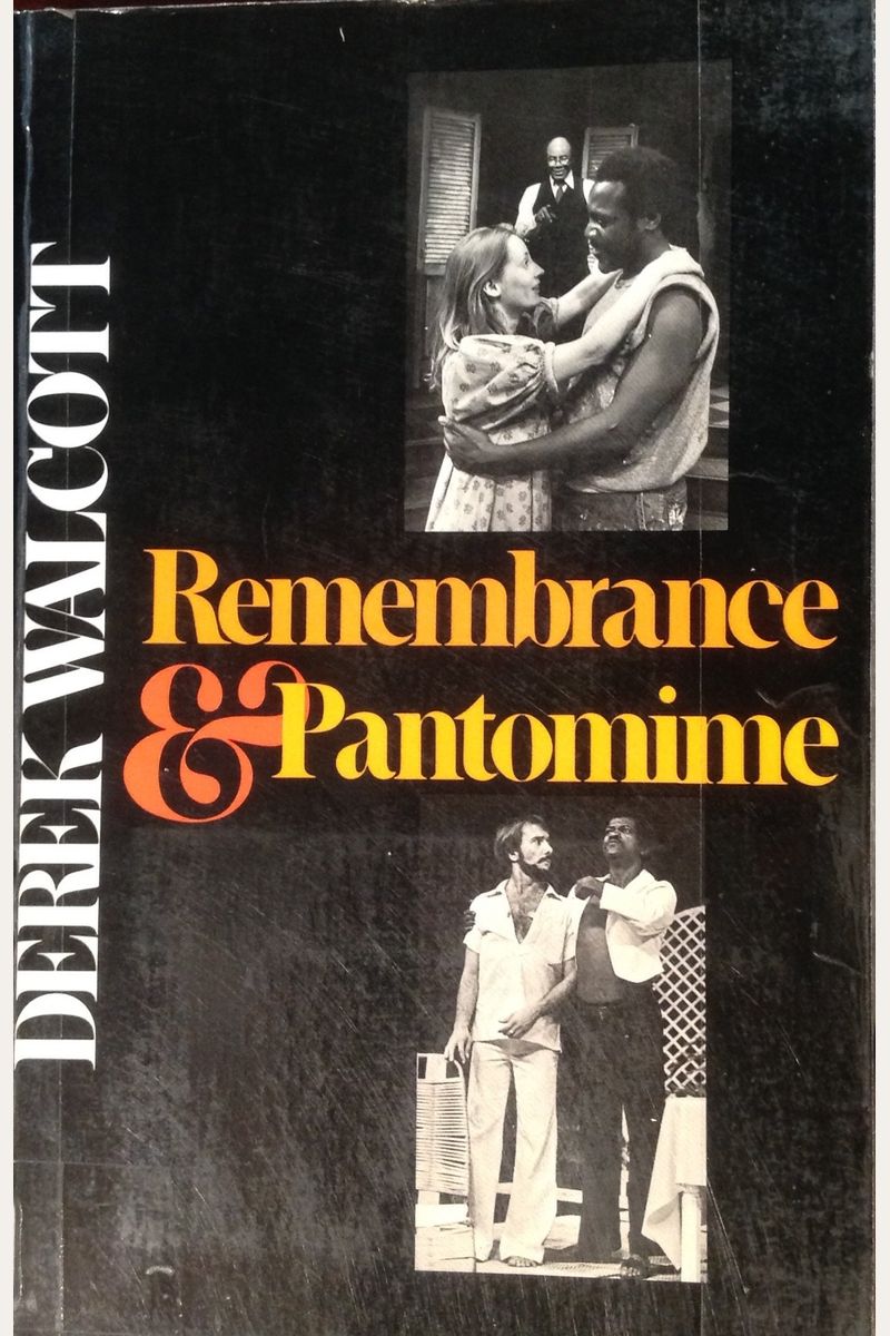 Remembrance And Pantomime