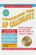 Cracking the AP Calculus 1998-99 Edition (Ab & Bc)
