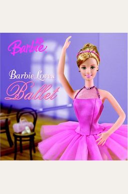 Barbie Loves Ballet (Barbie) (Pictureback(R)) Barbie Loves Ballet (Barbie) (Pictureback(R))