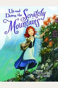 Up And Down The Scratchy Mountains: Or The Search For A Suitable Princess