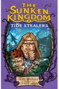 Tide Stealers (The Sunken Kingdom, No. 2)